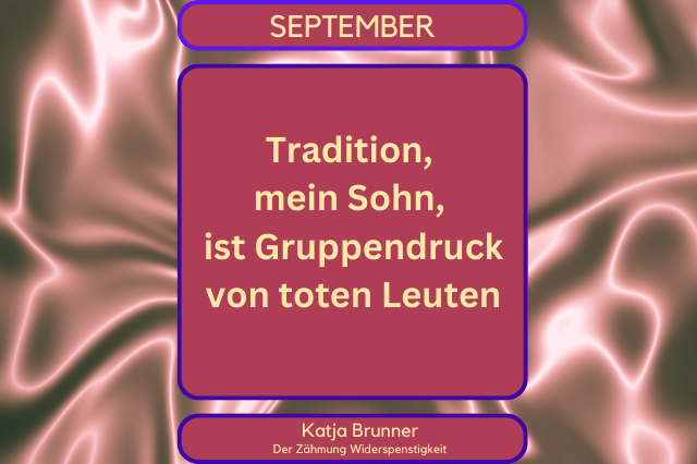 Zitat von Katja Brunner