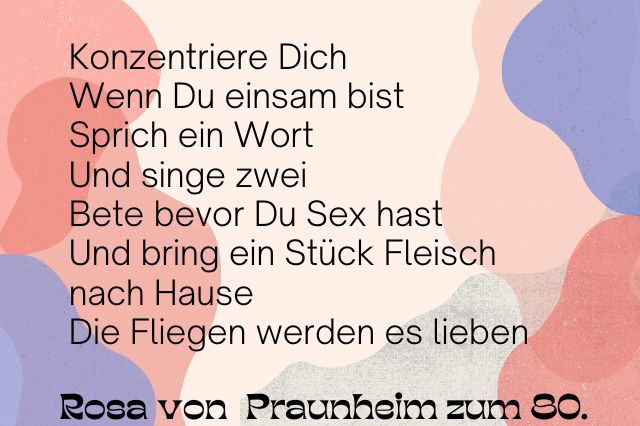 Gedicht 1 Rosa v. Praunheim